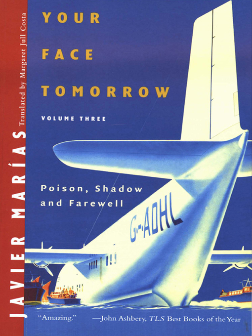 Title details for Your Face Tomorrow by Javier Marías - Available